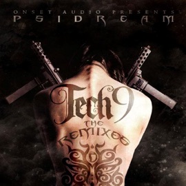 Tech 9 (Triage Dubstep Remix) Psidream