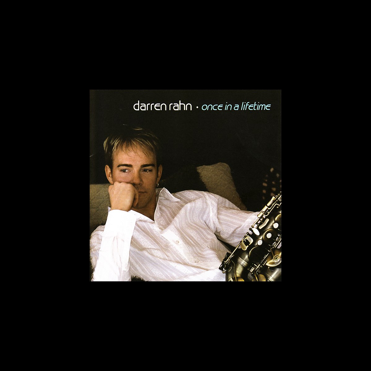 Once In a Lifetime” álbum de Darren Rahn en Apple Music