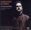 Gregory Kunde Ermione: Reggia Abborrita! Gregory Kunde - In Love and War