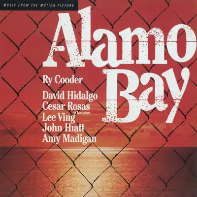 Alamo Bay (Music from the Motion Picture) - Ry Cooder