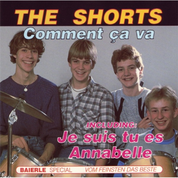 The Shorts - Comment Ca Va