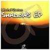 Shadows - EP