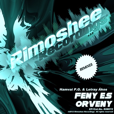 Feny Es Orveny (Remixes) - EP