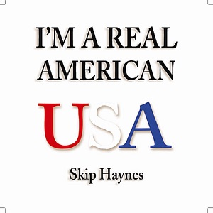 I'm a Real American