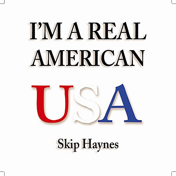I'm a Real American - Single