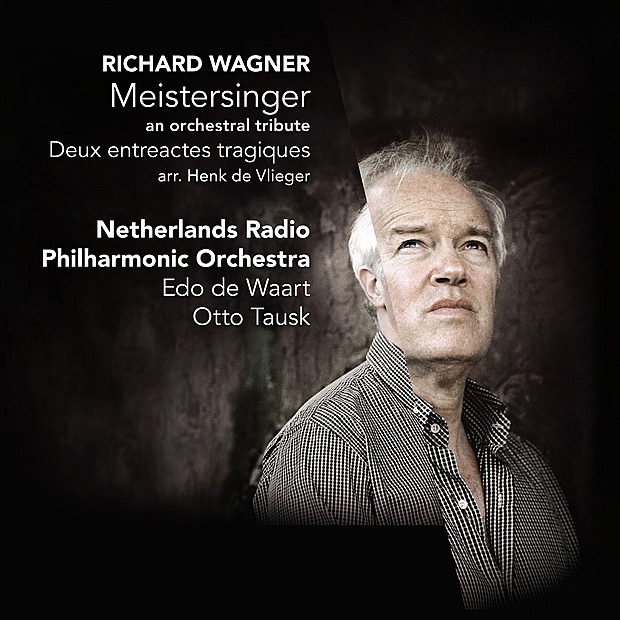Обложка альбома «Wagner: Meistersinger - an orchestral tribute» — Otto Tausk, Edo de Waart & Netherlands Radio Philharmonic Orchestra