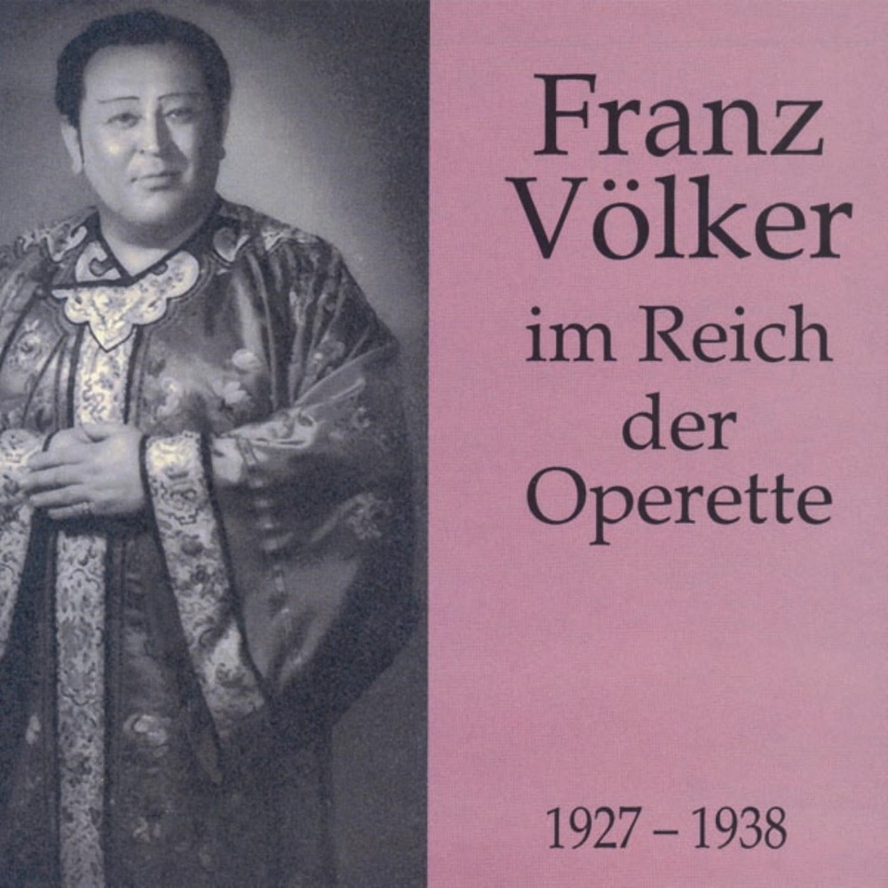 Обложка альбома «Franz Völker Im Reich Der Operette» — Franz Völker