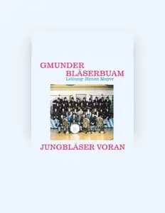 Listen to Gmunder Bläserbuam, watch music videos, read bio, see tour dates & more!