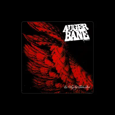 Listen to Auger Bane, watch music videos, read bio, see tour dates & more!