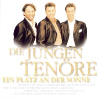 Die jungen Tenöre - Ein Platz an der Sonne