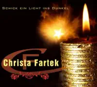 Schick Ein Licht Ins Dunkel — Christa Fartek
