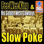 Slow Poke - Single