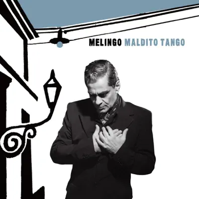 Maldito Tango - Melingo Maldito Tango - Melingo