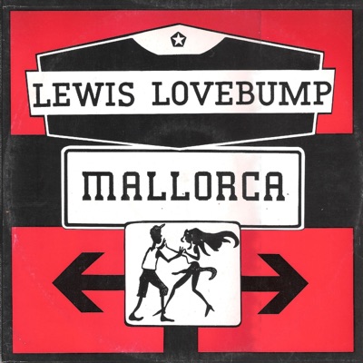 Lewis Lovebump - Mallorca (Bass Mix)