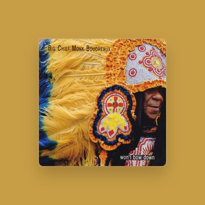 Big Chief Monk Boudreaux