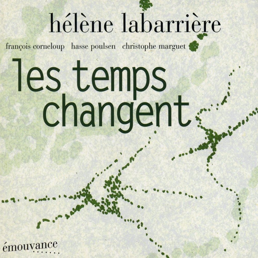 Обложка альбома «Les temps changent» — Hélène Labarrière