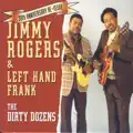 Jimmy Rogers & Left Hand Frank / Blue And Lonesome