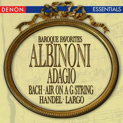 Albinoni, J.S. Bach & Handel: Baroque Favorites