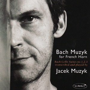 Bach: Cello Suites Nos. 1, 2 & 3 (French Horn)