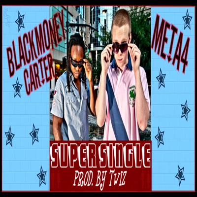 Super Single (feat. Meta4) - Single