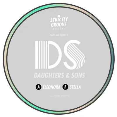 Listen to Eleonora / Stella - Single by Daughters & Sons