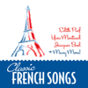 Classic French Songs - Various Artists