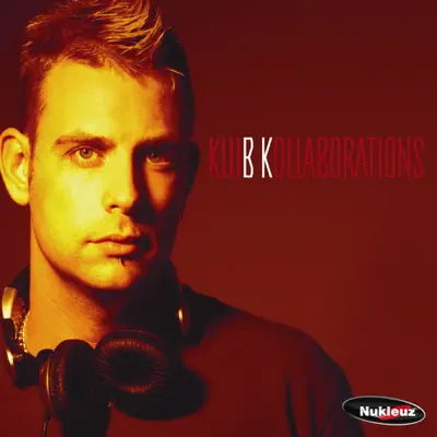 Listen to Klub Kollaborations by BK
