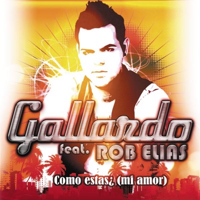 Como Estas¿ (Mi Amor) - EP [feat. Rob Elias]