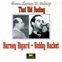 That Old Feeling - Barney Bigard That Old Feeling - Barney Bigard