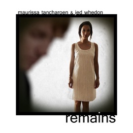 Remains Maurissa Tancharoen & Jed Whedon