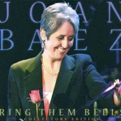 Ring Them Bells (Live) - Collector's Edition - Joan Baez