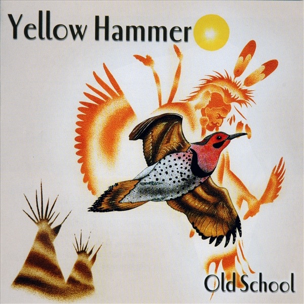 Обложка альбома «Old School» — Yellow Hammer