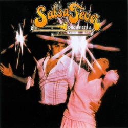 Salsa Fever Orchestra - Dicen