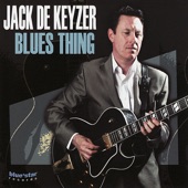 Jack De Keyzer - I Want to Love You