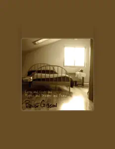 Listen to Bruce Gibson, watch music videos, read bio, see tour dates & more!