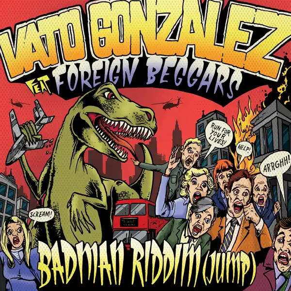 Badman Riddim — Vato Gonzalez