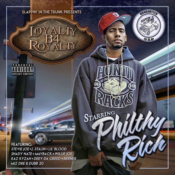 Slappin In The Trunk Presents: Loyalty B4 Royalty album cover
