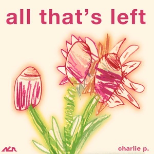 All That's Left - EP
