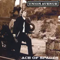 Ace of Spades — Union Avenue