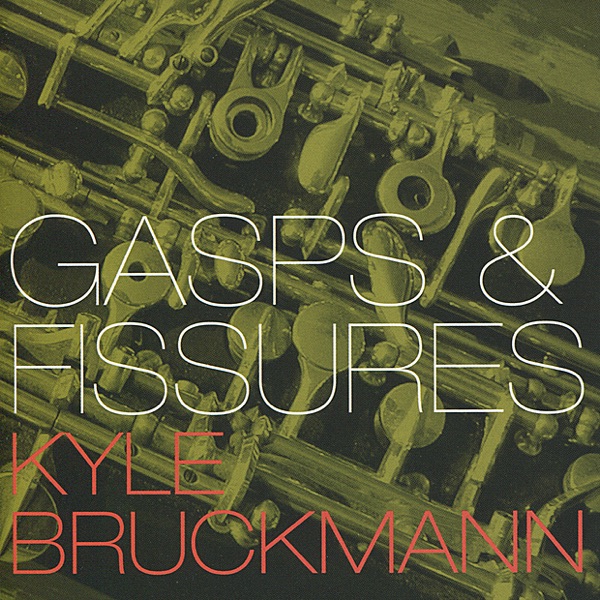 Gasps & Fissures
