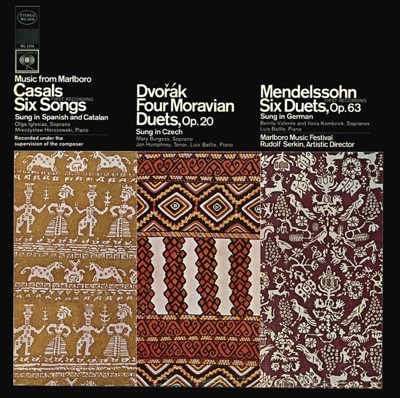 Music from Marlboro - Casals: Six Songs - Dvorak: Four Moravian Duets, Op. 20 - Mendelssohn: Six Duets, Op. 63