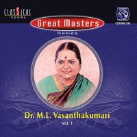 Great Masters - Series - Dr M L Vasanthakumari - Vol.1 - M. L. Vasanthakumari