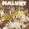 Malurt - Mød Mig I Mørket