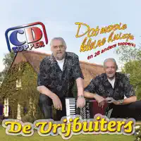 Dat Mooie Kleine Huisje — De Vrijbuiters