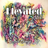 Control Change - Elevated Mix
