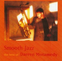 Smooth Jazz - The Best of Darren Motamedy - Darren Motamedy