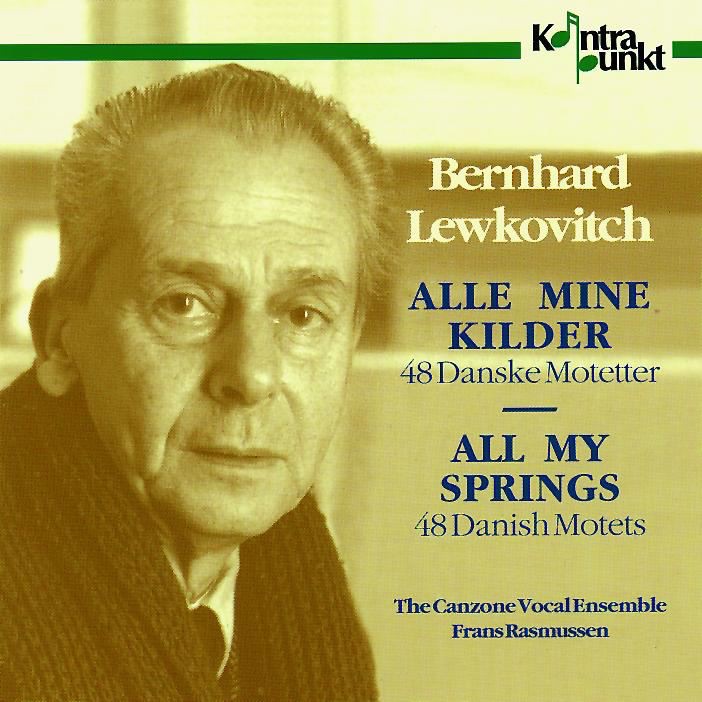 Обложка альбома «Lewkovitch: Alle Mine Kilder - 48 Danish Motets» — Canzone Vocal Ensemble & Frans Rasmussen