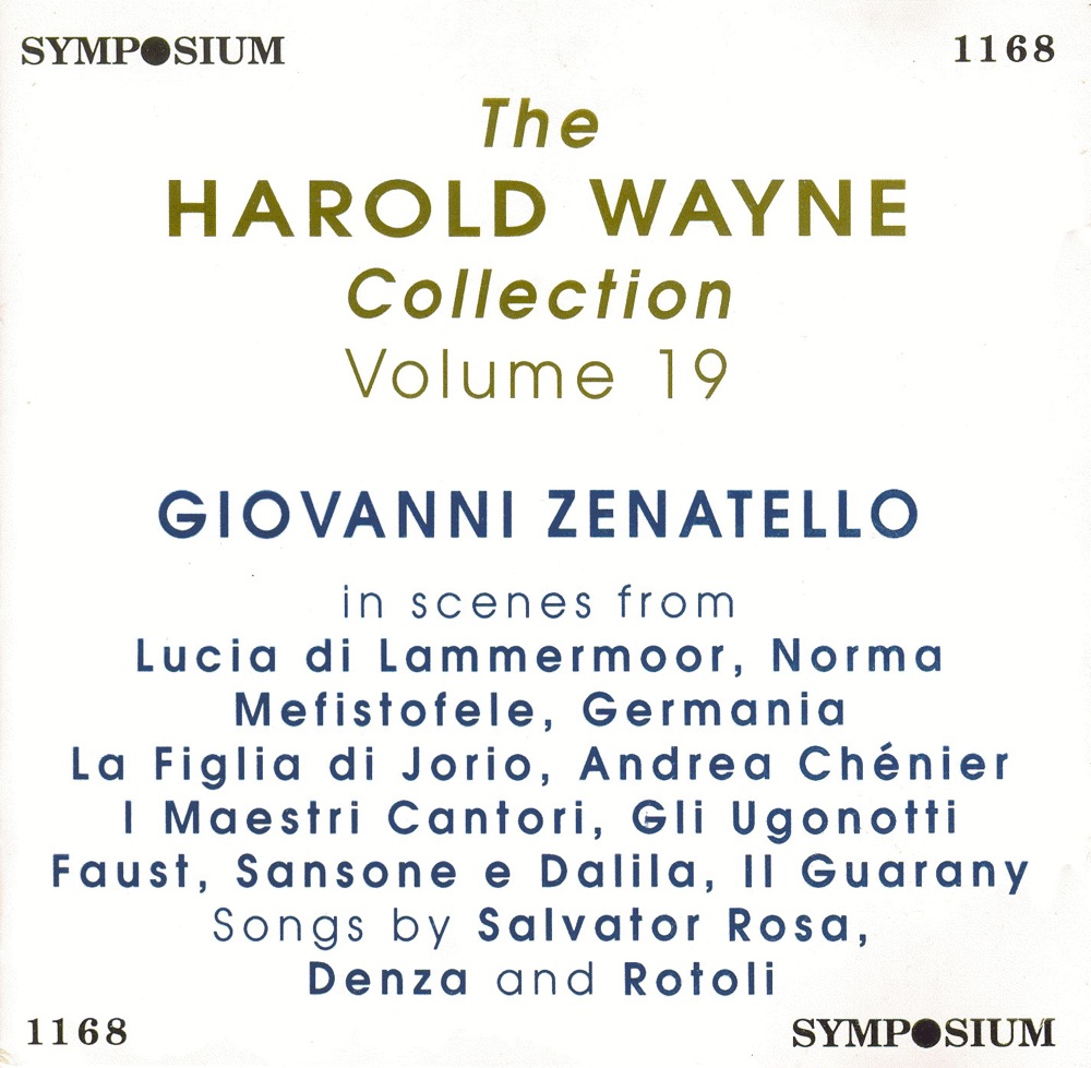 Обложка альбома «The Harold Wayne Collection, Vol. 19 (1905-1911)» — Giovanni Zenatello, Studio Pianist, Maria Barrientos, Ester Mazzoleni, Adamo Didur, Eugenio Giraldoni, Alice Nielsen & Ersilde Cervi-Caroli