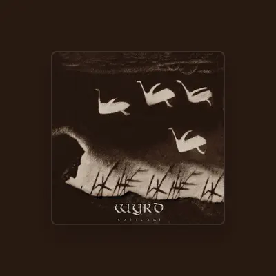 Listen to Wyrd, watch music videos, read bio, see tour dates & more!