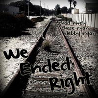 Debby Ryan - We Ended Right (feat. Chad Hively & Chase Ryan)